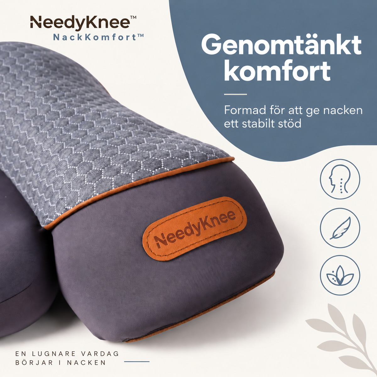 Needyknee NackKomfort™